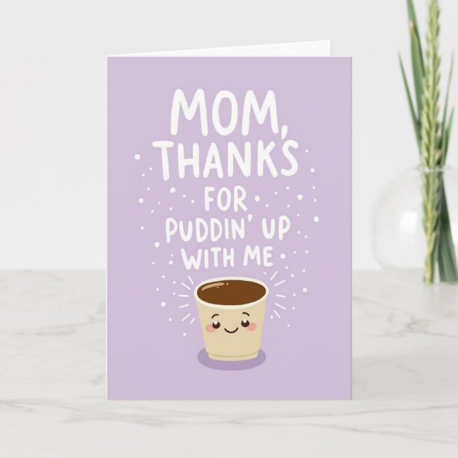 Sweet Puddin Up Mothers Day Card (Front)