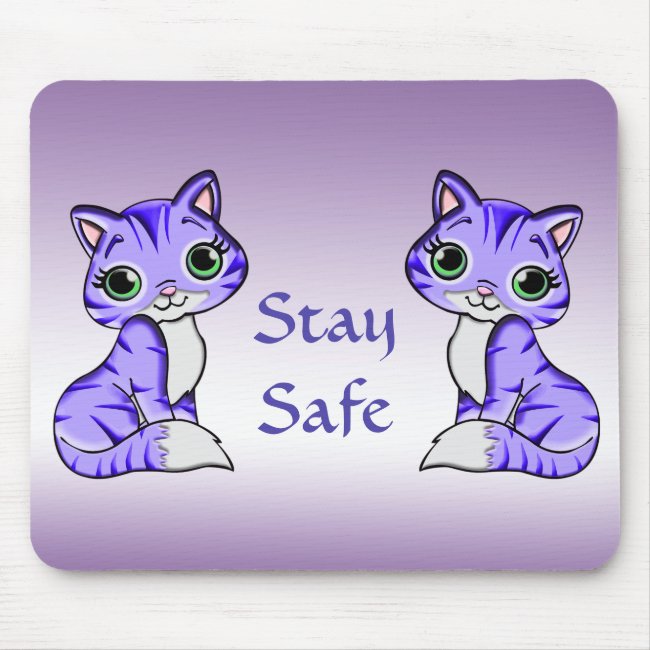 Sweet Purple Pet Kitty Cats Say Stay Safe Mousepad