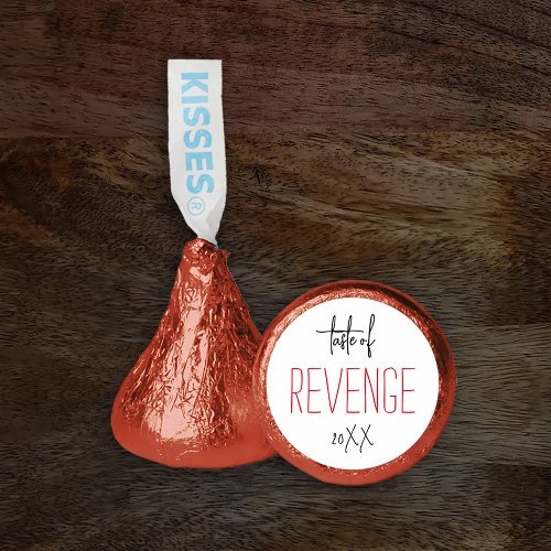 Sweet Revenge Red  White Divorce Party Fun Typo  Hersheys Kisses