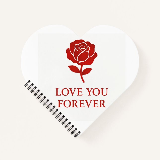 Sweet Rose Forever Message Valentine Cute Notebook (Front)