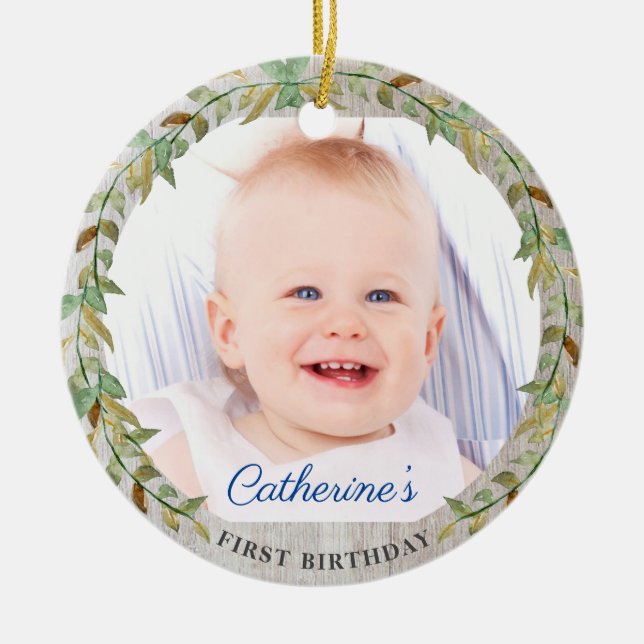 Sweet Rustic Botanical 1st Birthday Photo Ceramic Ornament (Front)