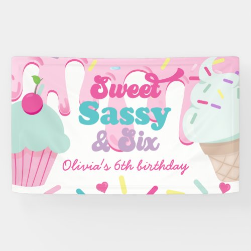 Sweet Sassy and Six Ice Cream and Cake Birthday Banner