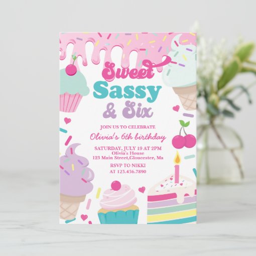 Sweet Sassy And Six Ice Cream And Cake Birthday Invitation Zazzle