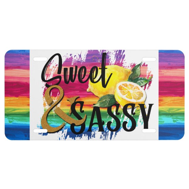 Sweet & Sassy License Plate (Front)