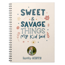 Sweet & Savage Things My Kid Said Quote