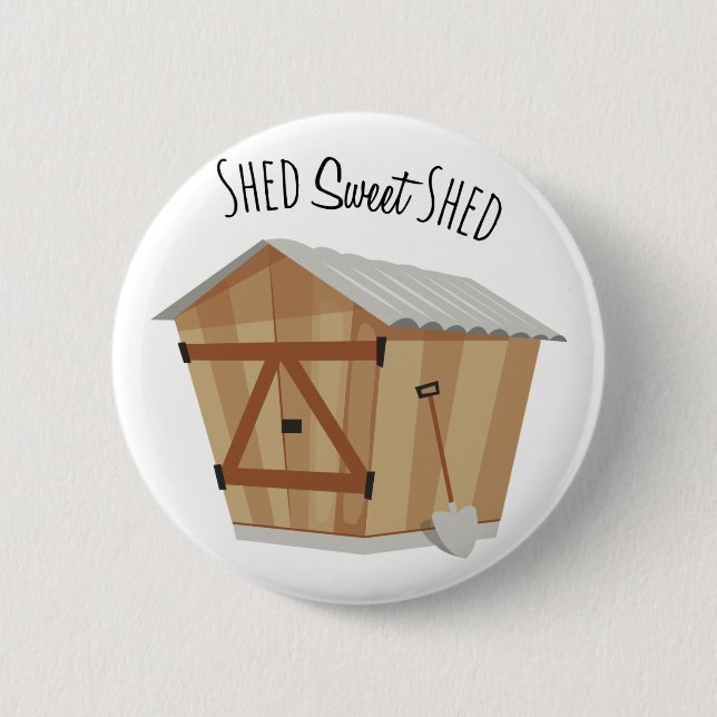 Sweet Shed Button (Front)