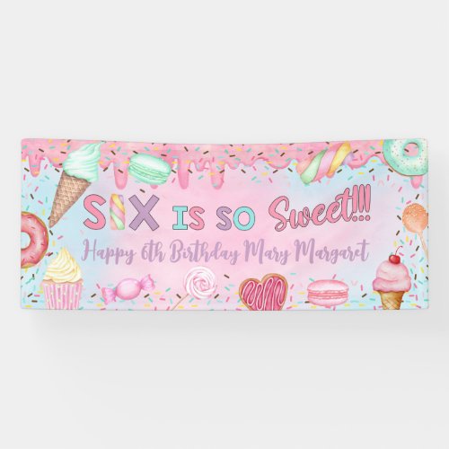 Sweet Six girl 6th birthday banner  backdrop