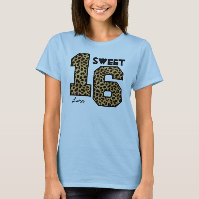 Sweet Sixteeen 16 Birthday Leopard Custom Name V0A T-Shirt (Front)