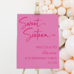 Sweet Sixteen 16th Birthday Party Welcome Sign<br><div class="desc">This is a Sweet Sixteen Hot Pink Modern Minimal Minimalist 16th Birthday Party Welcome Sign!</div>