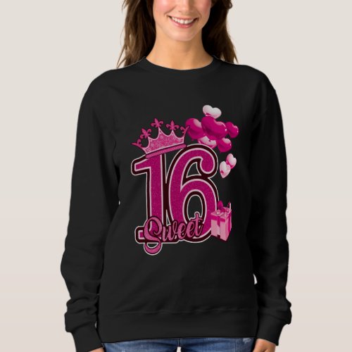 Sweet Sixteen Birthday Pink Sweatshirt