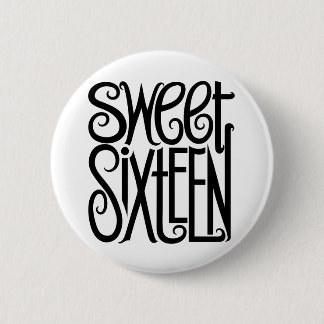 Sweet Sixteen black Button