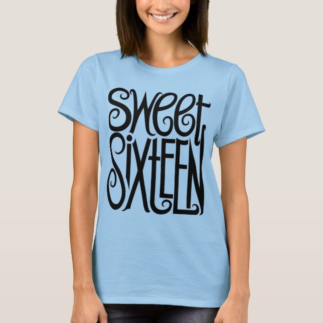 Sweet Sixteen black T-shirt (Front)