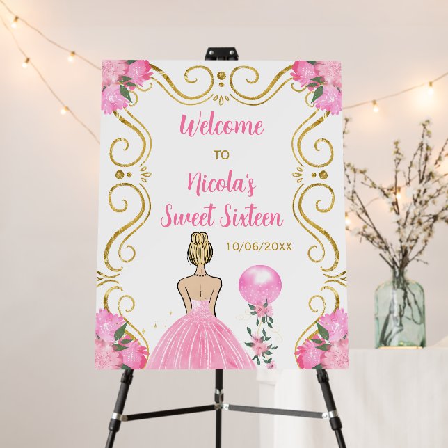 Sweet Sixteen Blonde Princess Pink Welcome Foam Board (In Situ (Stand))