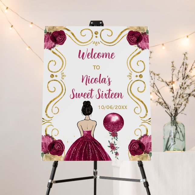 Sweet Sixteen Brown Hair Princess Burgundy Welcome Foam Board (In Situ (Stand))