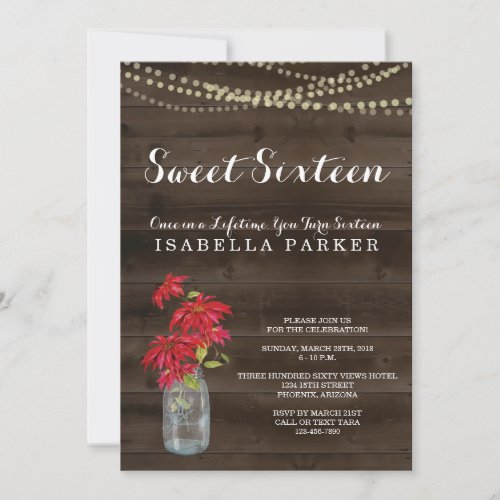 Sweet Sixteen Invitation | Christmas Poinsettia - Hand painted watercolor poinsettia and mason jar complemented by a rustic wood background, string lights, and beautiful calligraphy.