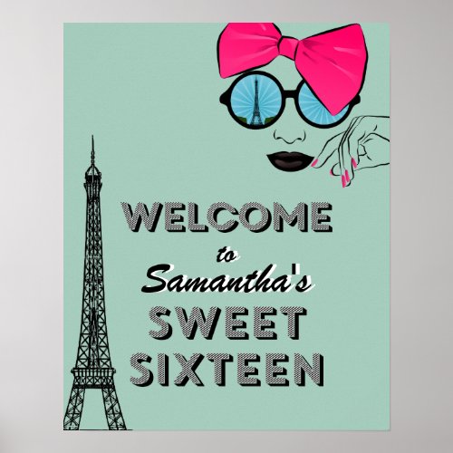 Sweet Sixteen Paris Birthday Welcome Poster Sign