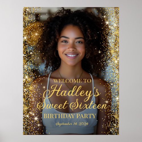 Sweet sixteen party photo welcome sign