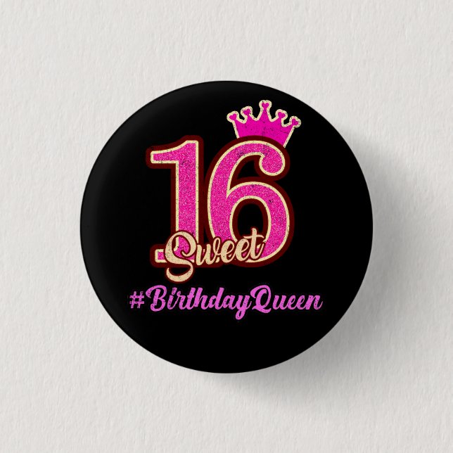 Sweet Sixteen Princess Crown, 16th Birthday Queen Button (Front)