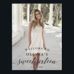 Sweet Sixteen Welcome Sign Poster with Photo<br><div class="desc">Welcome your guests with this lovely personalized welcome sign! Easily add your high resolution image and edit the name and date! Frame or mount to foam board! This makes a lovely keepsake!</div>