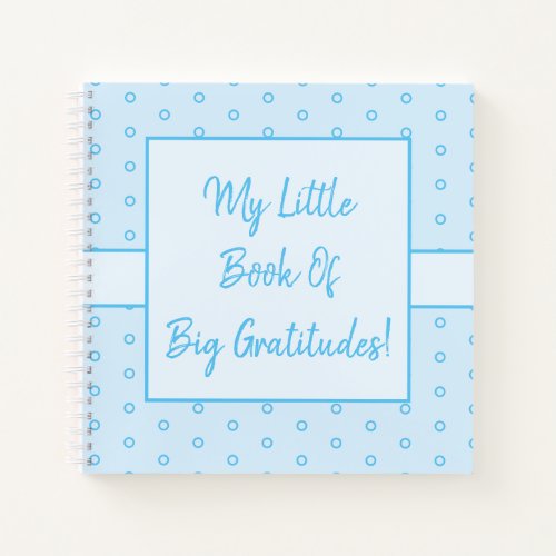 Sweet Sky Blue Little Book Of Big Gratitudes