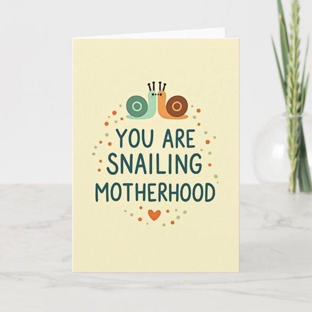 Sweet Snailing Motherhood Card (Front)