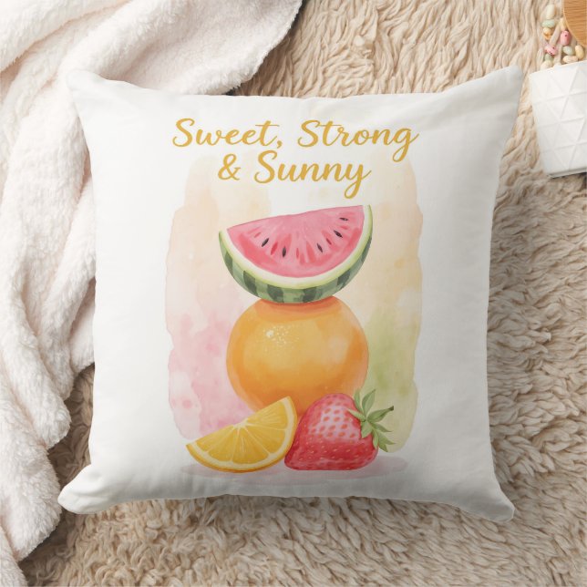 Sweet, Strong & Sunny – Watercolor Fruit  Throw Pillow (Blanket)