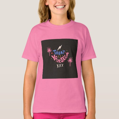 Sweet Style Treat Yourself Girls T_shirt Design