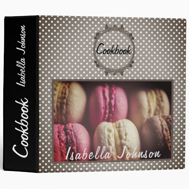 Sweet tasty macaroons delicious dessert cakes reci 3 ring binder (Front/Spine)