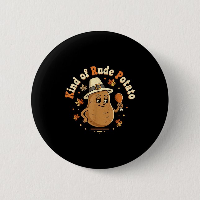 Sweet Tato And Kind Of Rude Tato  Button (Front)