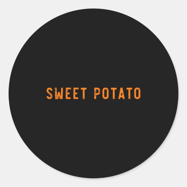 Sweet Tato Kind Of Rude Tato Funny Thanksgiving Ma Classic Round Sticker (Front)