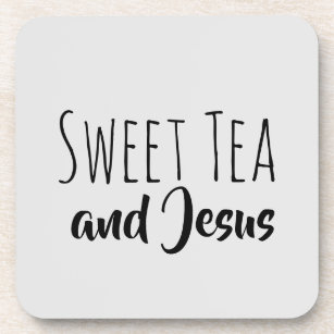 Sweet Tea and Jesus Beverage Coaster