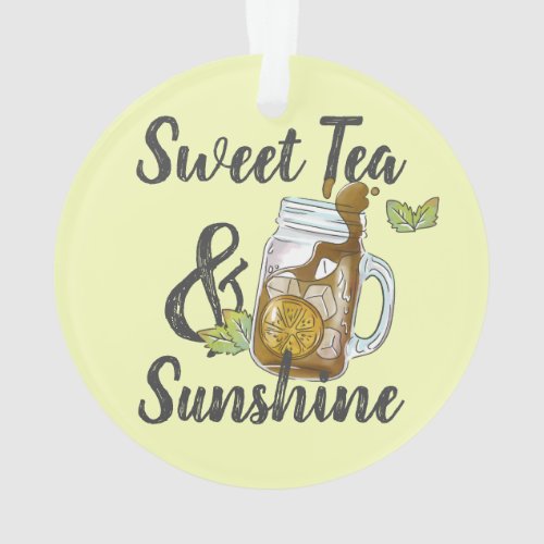 Sweet Tea and Sunshine Ornament