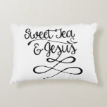 Sweet Tea &amp; Jesus Accent Pillow at Zazzle