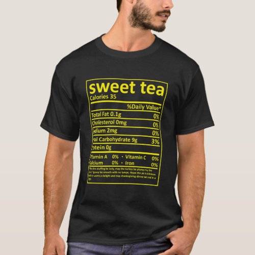 Sweet Tea Nutrition Thanksgiving Food Facts Xmas G T_Shirt