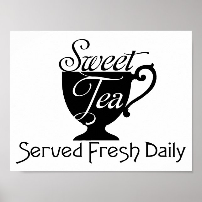Sweet Tea Served Fresh Daily Restaurant Sign (Front)