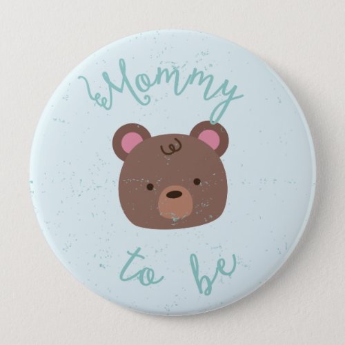Sweet Teddy Baby Shower Mommy to Be Button
