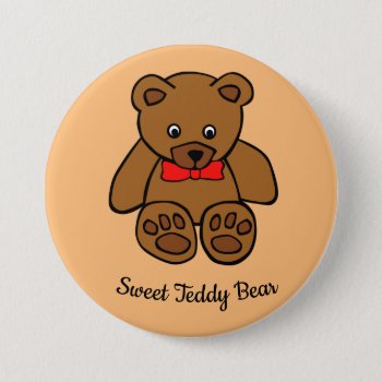 Sweet Teddy Bear Button by Bebops at Zazzle