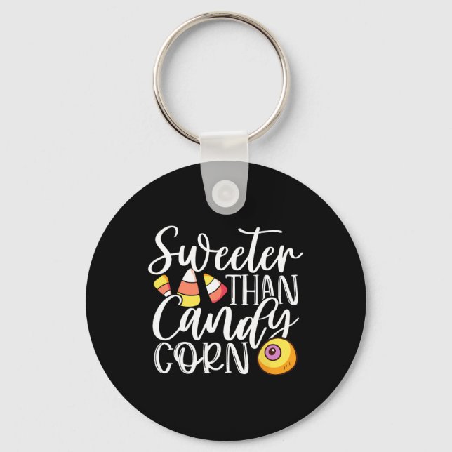 Sweet Than Candy Corn Hilarious Halloween Candy Co Keychain (Front)