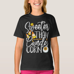Sweet Than Candy Corn Hilarious Halloween Candy  T-Shirt