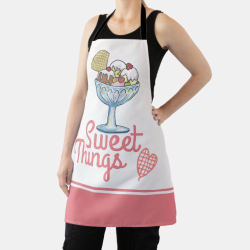 Sweet Things Ice Cream Sundae Dessert Cute Apron