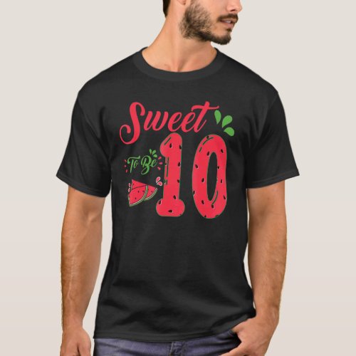 Sweet To Be Ten 10th Watermelon Birthday Family Pa T_Shirt