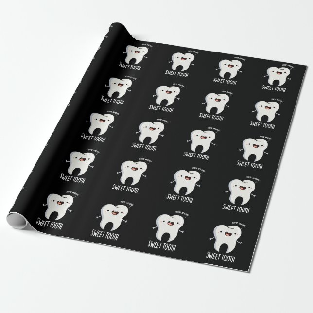 Sweet Tooth Funny Dental Pun Dark BG Wrapping Paper (Unrolled)