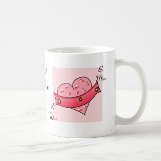 Sweet Valentine, Be Mine Coffee Mug