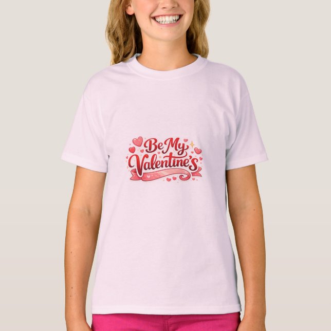 Sweet Valentine’s Day Tee – Be My Valentine’s (Front)