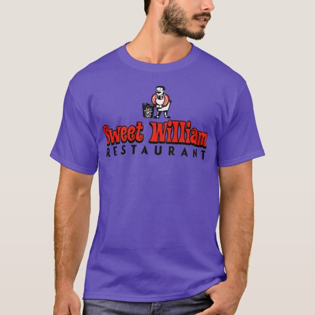 Sweet William Restaurant T-Shirt (Front)