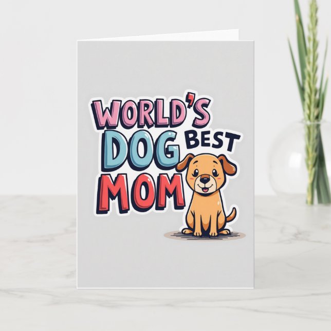 Sweet Worlds Best Dog Mom Card (Front)