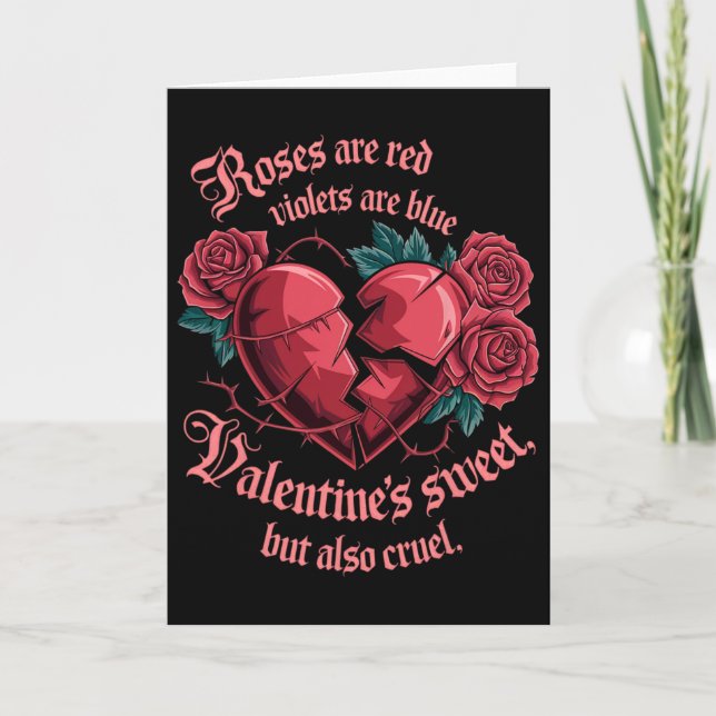 Sweet Yet Cruel Roses Heartbreak Love Message Vale Card (Front)