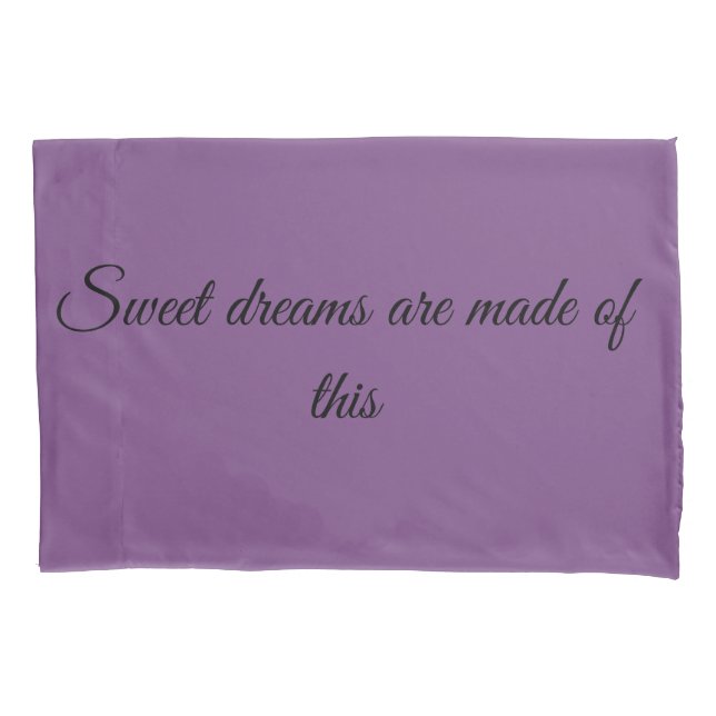 Sweetdreams and forever pillow case (Front)