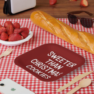 Sweeter Than Christmas Cookies Christmas Funny Paper Plates