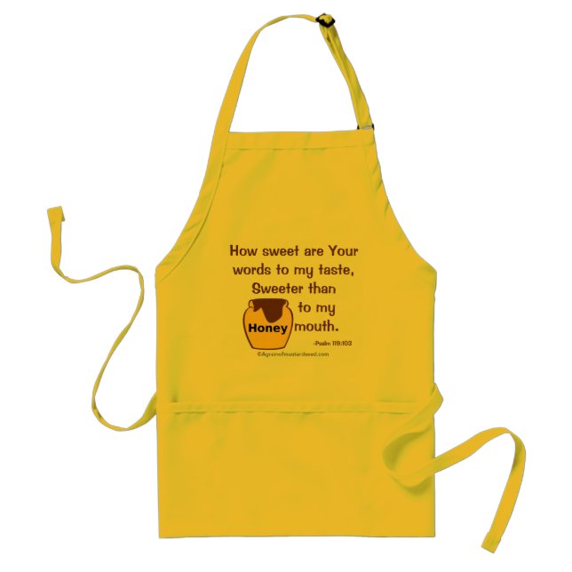 Sweeter than honey to my mouth Customize it Adult Apron (Front)